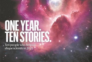 《自然》公布影响2022年科学进程十大人物